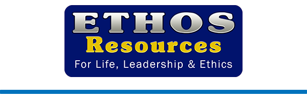 Banner | Ethos Resources for Life, Leadership, & Ethics